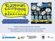 Badalona celebra la 40a edició de les Jornades Científiques de Batxillerat