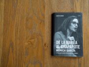 Mónica García, de la marea al chapapote arriba aquest dilluns a les llibreries