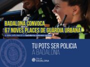 Badalona llança una nova convocatòria per incorporar 67 agents a la Guàrdia Urbana
